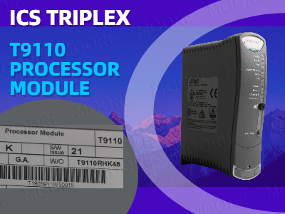 T9110 Processor Module – A Practical Option for DCS Spare Parts and System Maintenance